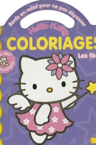 Cover of Coloriages Pour Ne Pas Depasser - Les Fees