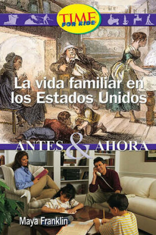 Cover of La Vida Familiar en los Estados Unidos