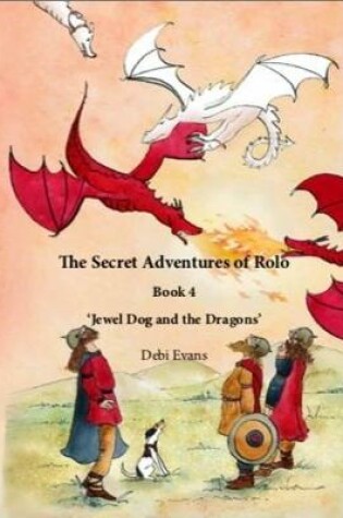 Cover of The Secret Adventures of Rolo Book 4