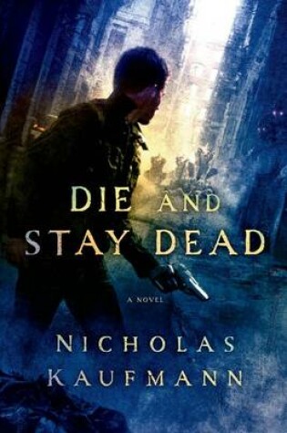 Cover of Die and Stay Dead