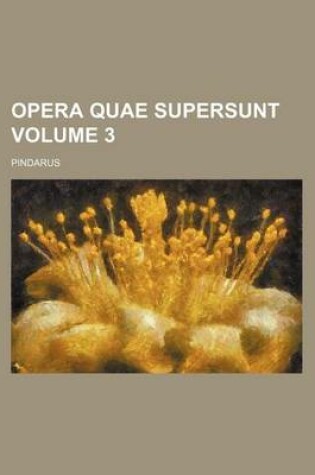 Cover of Opera Quae Supersunt Volume 3
