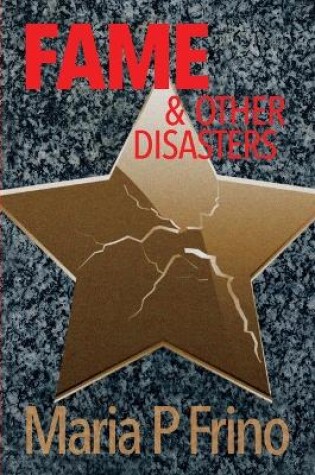 Cover of FAME & Other Disasters