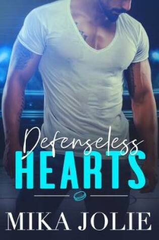 Cover of Defenseless Hearts