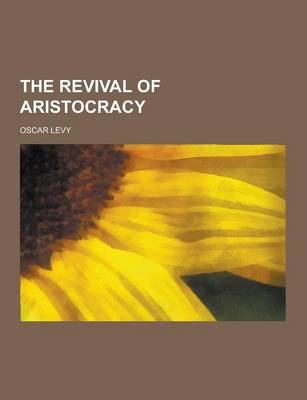 Book cover for The Revival of Aristocracy