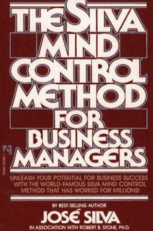 Cover of The Silva Mind Control Method for Business Managers