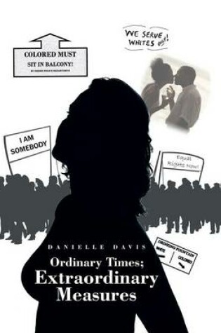 Cover of Ordinary Times; Extraordinary Measures