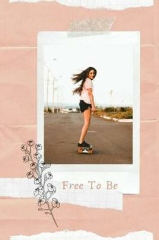 Cover of Free To Be