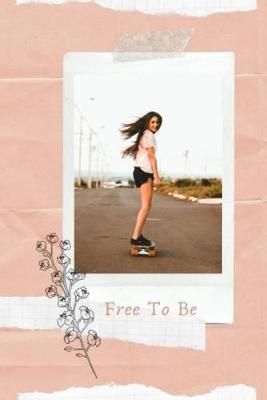 Book cover for Free To Be