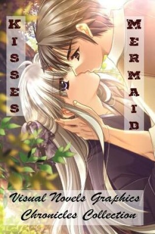 Cover of Mermaid Kisses - Visual Novels Graphics - Chronicles Collection