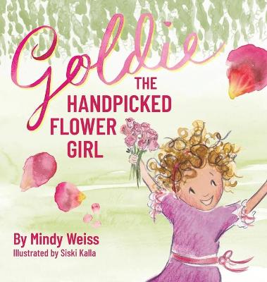 Book cover for Goldie the Handpicked Flower Girl