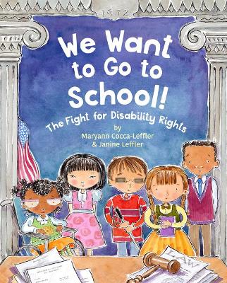 Book cover for We Want to Go to School!