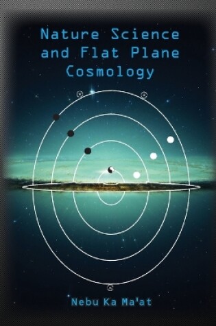 Cover of Nature Science and Flat Plane Cosmology