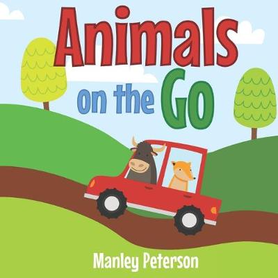 Cover of Animals on the Go