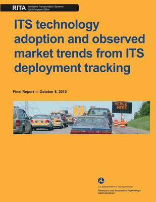 Book cover for ITS technology adoption and observed market rends from ITS deployment tracking