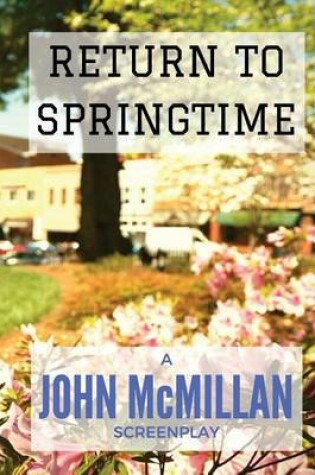 Cover of Return to Springtime