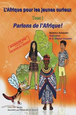 Book cover for L'Afrique Pour Les Jeunes Curieux - Livre 1