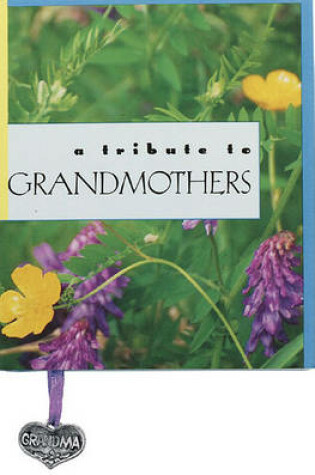 Cover of Tribute to Grandmothers