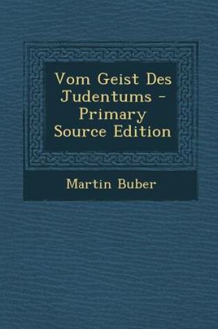 Cover of Vom Geist Des Judentums - Primary Source Edition