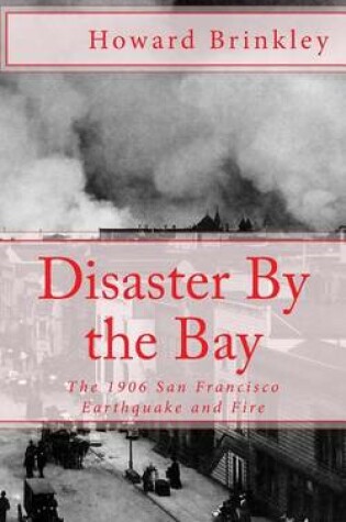 Cover of Disaster By the Bay