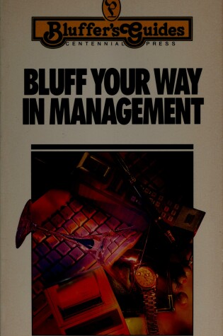 Cover of Bluff Your Way in Management