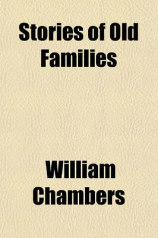 Cover of Stories of Old Families