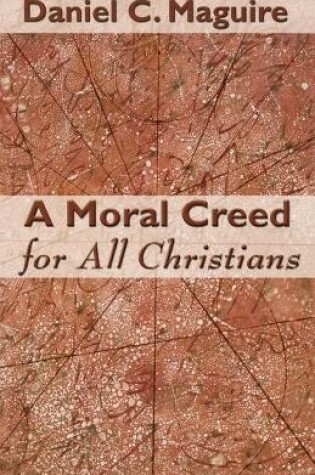 Cover of A Moral Creed for All Christians
