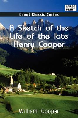 Book cover for A Sketch of the Life of the Late Henry Cooper