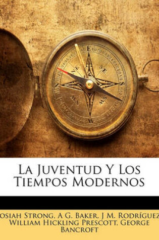 Cover of La Juventud y Los Tiempos Modernos