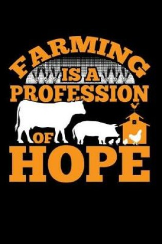 Cover of Farming is a Profession of Hope