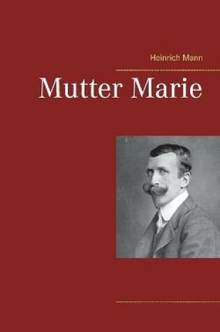 Cover of Mutter Marie