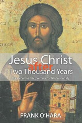 Cover of Jesus Christ After Two Thousand Years