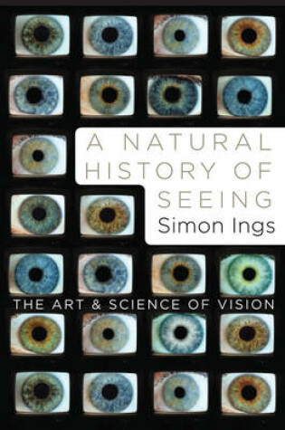 Cover of A Natural History of Seeing