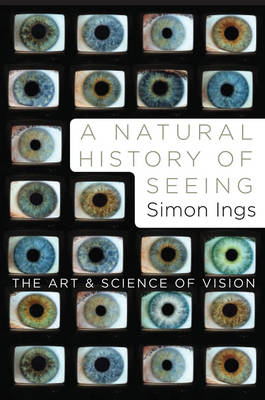 Book cover for A Natural History of Seeing
