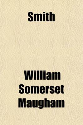 Book cover for Smith; A Comedy in Four Acts