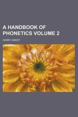 Cover of A Handbook of Phonetics Volume 2