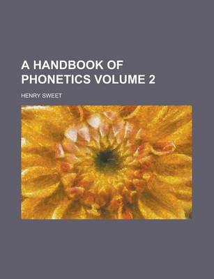 Book cover for A Handbook of Phonetics Volume 2