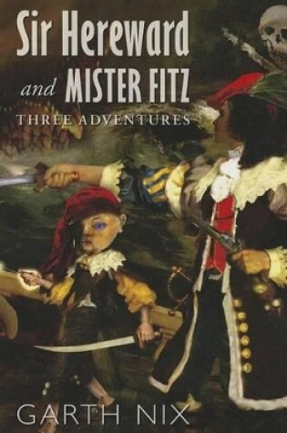 Cover of Sir Hereward and Mister Fitz