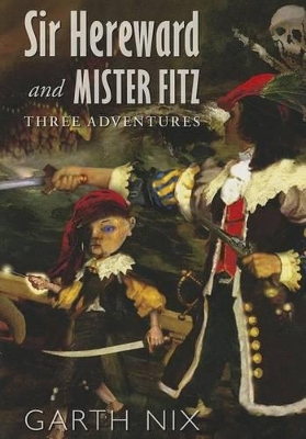 Book cover for Sir Hereward and Mister Fitz