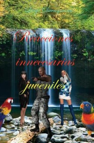 Cover of Reacciones innecesarias juveniles