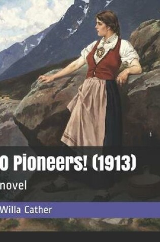 Cover of O Pioneers! (1913)