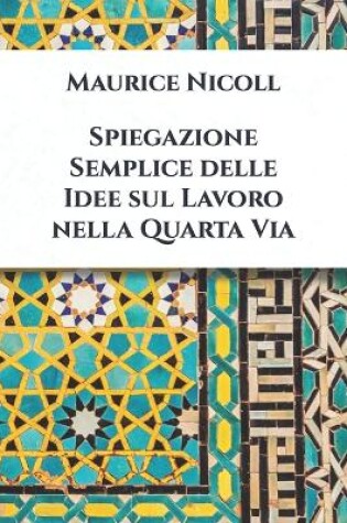 Cover of Spiegazione semplice delle idee sul lavoro nella Quarta Via