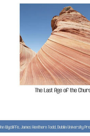 Cover of The Last Age of the Church
