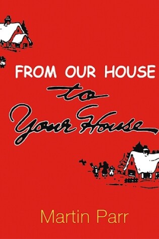 Cover of From Our House To Your House