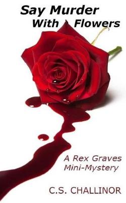 Book cover for Say Murder with Flowers