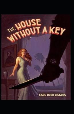 Book cover for The House Without A Key By Earl Derr Biggers