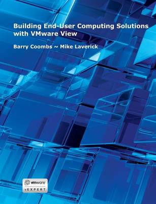 Book cover for Building End-User Computing Solutions with VMware View