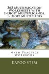 Book cover for 365 Multiplication Worksheets with 1-Digit Multiplicands, 1-Digit Multipliers