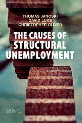 Cover of The Causes of Structural Unemployment