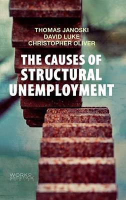 Book cover for The Causes of Structural Unemployment