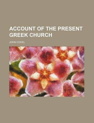 Book cover for Account of the Present Greek Church